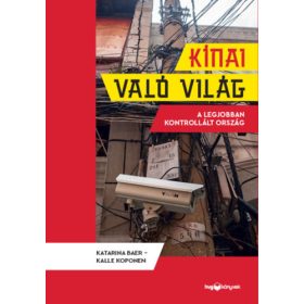 Katarina Baer, Kalle Koponen: Kínai való világ