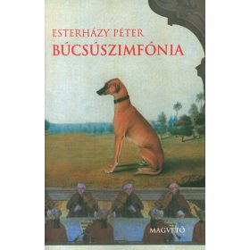 Esterházy Péter: Búcsúszimfónia