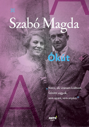 Szabó Magda: Ókút