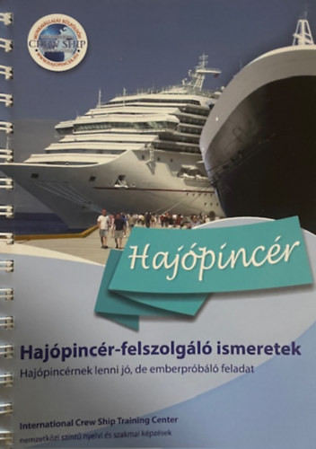 Hajópincér - Nemzetközi szintű nyelvi és szakmai képzések