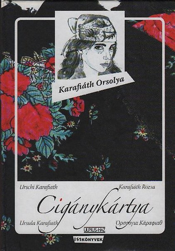 Karafiáth Orsolya: Cigánykártya (könyv + kártya)