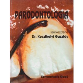 Keszthelyi Gusztáv dr. szerk.: Parodontologia