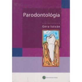 Gera István (szerk.): Parodontológia