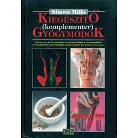 S. Mills: Kiegészítő (komplementer) gyógymódok
