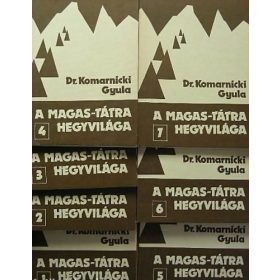   Komarnicki Gyula dr.: A Magas-Tátra hegyvilága 1-7. (teljes sorozat, 5 db. térképmelléklettel)