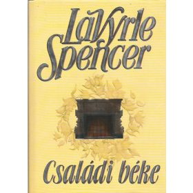 LaVyrle Spencer: Családi béke