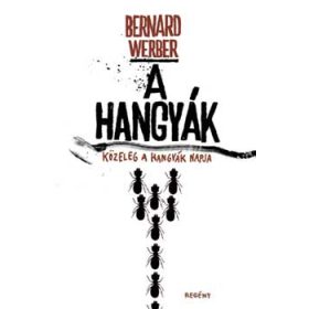 Bernard Werber: A hangyák