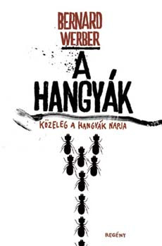 Bernard Werber: A hangyák