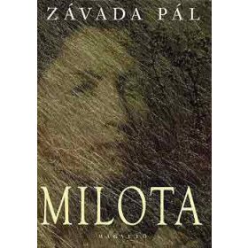 Závada Pál: Milota