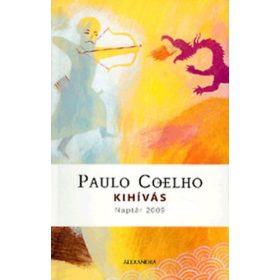 Paulo Coelho: Kihívás - Naptár 2009