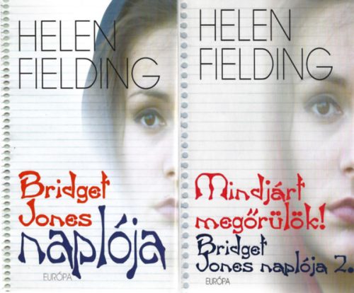 Helen Fielding: Bridget Jones naplója 1-2. Bridget Jones naplója/Mindjárt megőrülök