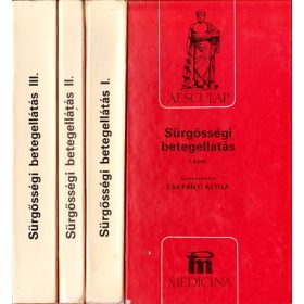   Csépányi Attila (szerk.); Aesculap: Sürgősségi betegellátás I-III.