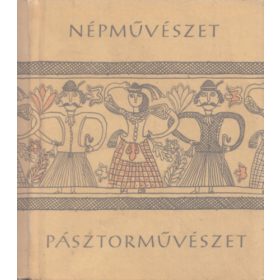 Manga János: Pásztorművészet (Népművészet)