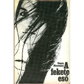 Ibusze Maszudzsi: A fekete eső