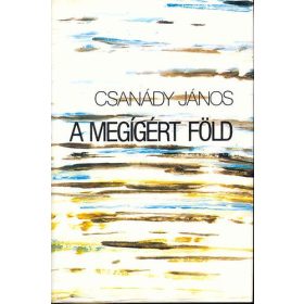 Csanády János: A megígért föld