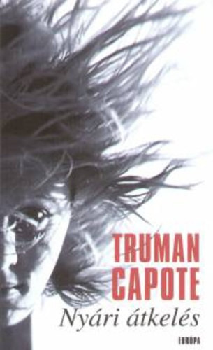 Truman Capote: Nyári átkelés