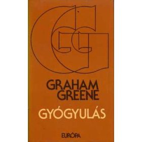 Graham Greene: Gyógyulás