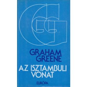Graham Greene: Az isztambuli vonat