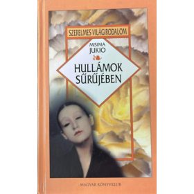 Misima Jukio: Hullámok sűrűjében
