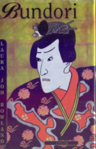 Laura Joh Rowland: Bundori
