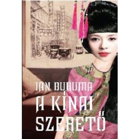 Ian Buruma: A kínai szerető