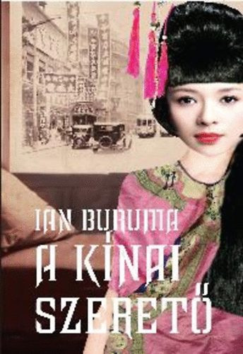 Ian Buruma: A kínai szerető