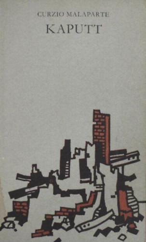 Curzio Malaparte: Kaputt