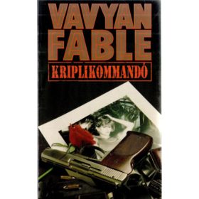 Vavyan Fable: Kriplikommandó