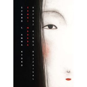 Szabó T. Anna: Senki madara