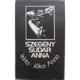 Jókai Anna: Szegény Sudár Anna