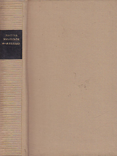 Szépirodalmi Könyvkiadó: Magyar emlékírók 16-18. század