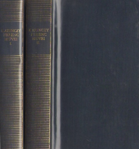 Kazinczy Ferenc: Kazinczy Ferenc művei I-II.