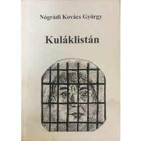 Nógrádi Kovács György: Kuláklistán