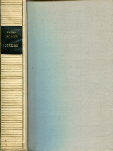 Móricz Zsigmond: Öt regény