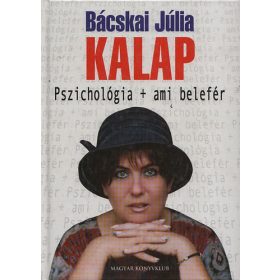 Bácskai Júlia: Kalap: Pszichológia + ami belefér