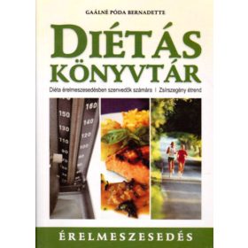   Gaálné Póda Bernadette: Diétás könyvtár Diéta érelmeszesedésben szenvedők számára