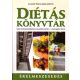 Gaálné Póda Bernadette: Diétás könyvtár Diéta érelmeszesedésben szenvedők számára