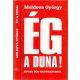 Moldova György: Ég a Duna! - Riport a Bős-Nagymarosi vízlépcsőről