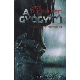   Antti Tuomainen: A gyógyító - A szerelem hal meg utoljára