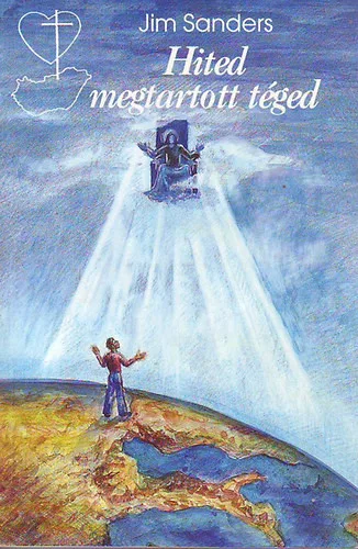 Jim Sanders: Hited megtartott téged