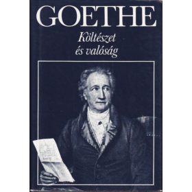 Goethe: Költészet és valóság