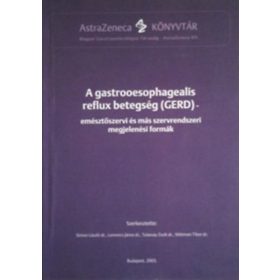   Simon,Lonovics,Tulassay,Wittman: A gastrooesophagealis reflux betegség (GERD)