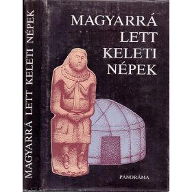   Szombathy Viktor és László Gyula (szerk.): Magyarrá lett keleti népek