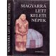 Szombathy Viktor és László Gyula (szerk.): Magyarrá lett keleti népek
