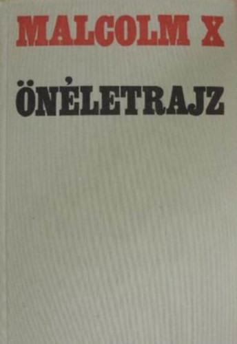Malcolm X: Önéletrajz