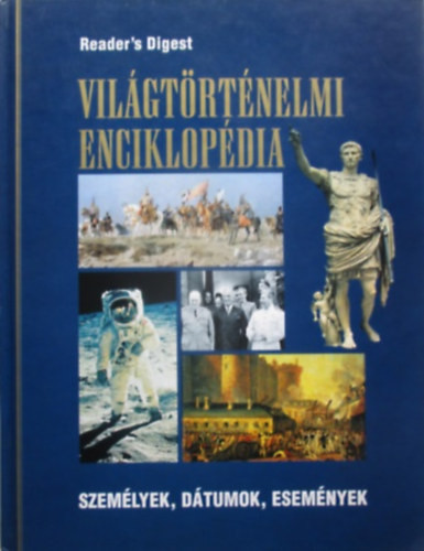 Reader's Digest Világtörténelmi enciklopédia