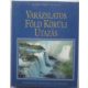 Reader's Digest Válogatás: Varázslatos föld körüli utazás