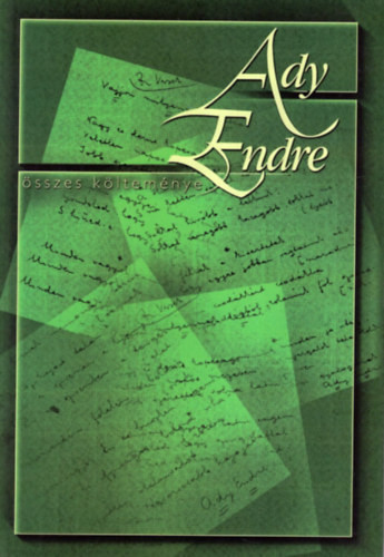 Ady Endre: Ady Endre összes költeménye