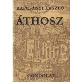 Rapcsányi László: Áthosz
