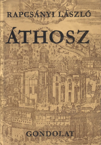 Rapcsányi László: Áthosz